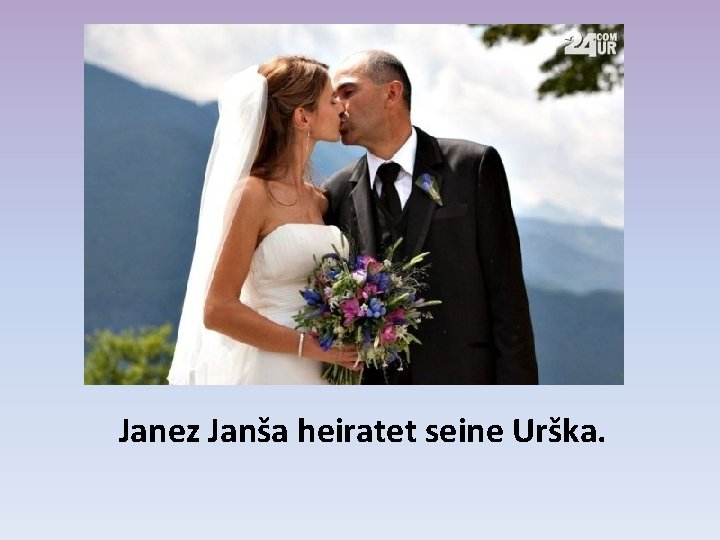 Janez Janša heiratet seine Urška. 