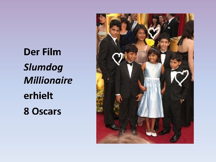 Der Film Slumdog Millionaire erhielt 8 Oscars 