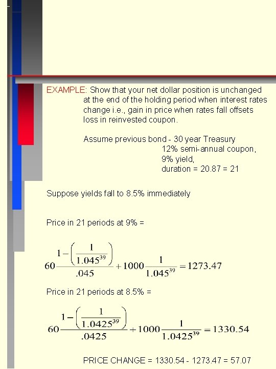 EXAMPLE: Show that your net dollar position is unchanged at the end of the