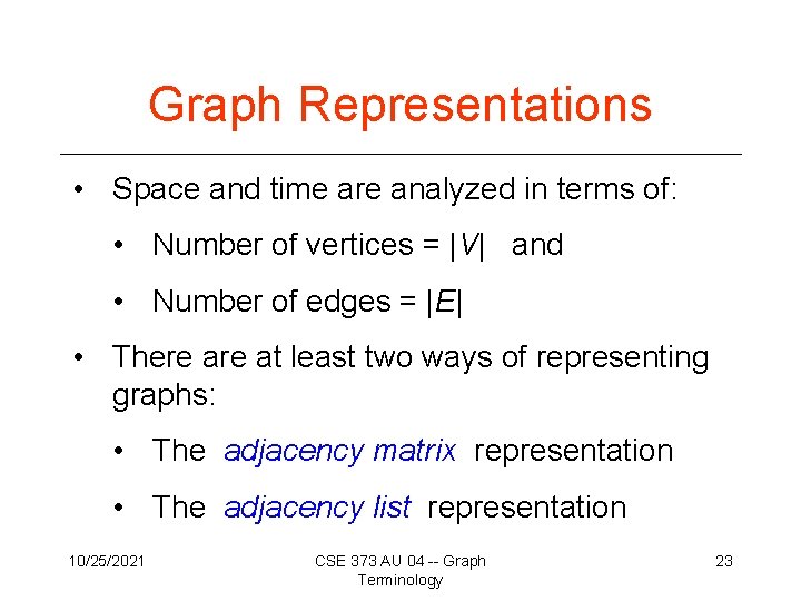 Graph Terminology CSE 373 Data Structures CSE 373