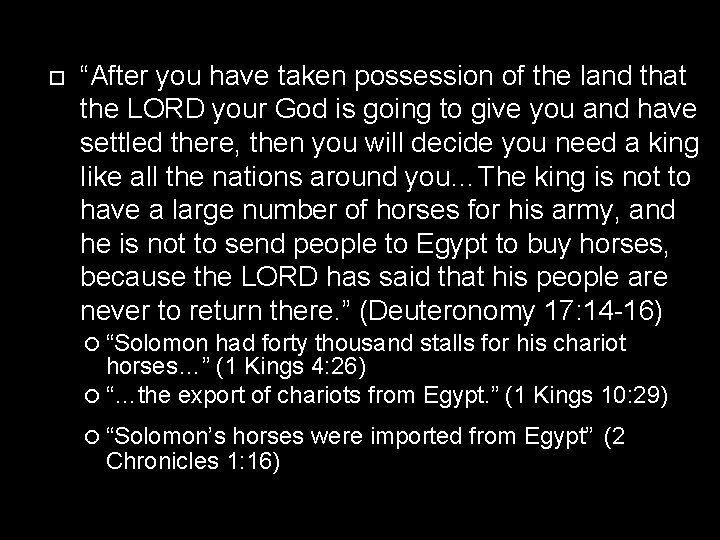  “After you have taken possession of the land that the LORD your God