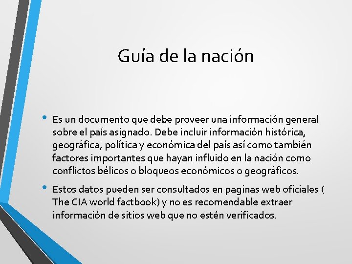 Guía de la nación • Es un documento que debe proveer una información general