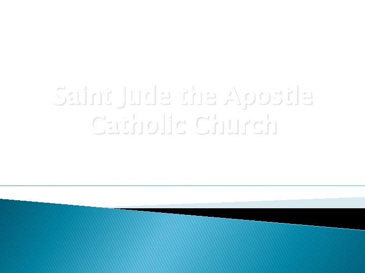 Saint Jude the Apostle Catholic Church Jacksonville, AR 2012 Annual Report 