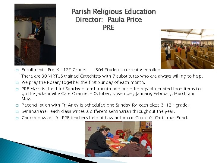 Parish Religious Education Director: Paula Price PRE � � � Enrollment: Pre-K -12 th