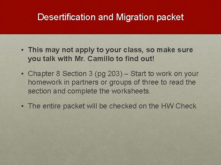 Desertification and Migration packet • This may not apply to your class, so make