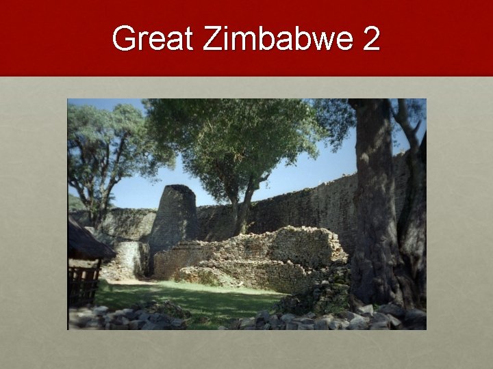 Great Zimbabwe 2 