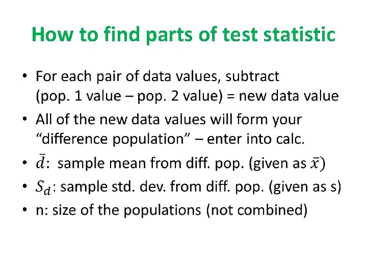How to find parts of test statistic • 