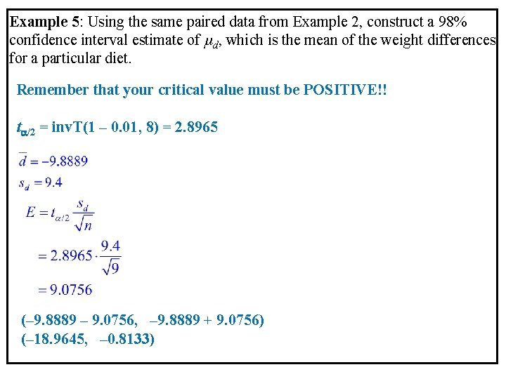 Example 5: Using the same paired data from Example 2, construct a 98% confidence