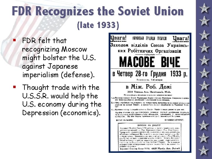 FDR Recognizes the Soviet Union (late 1933) § FDR felt that recognizing Moscow might