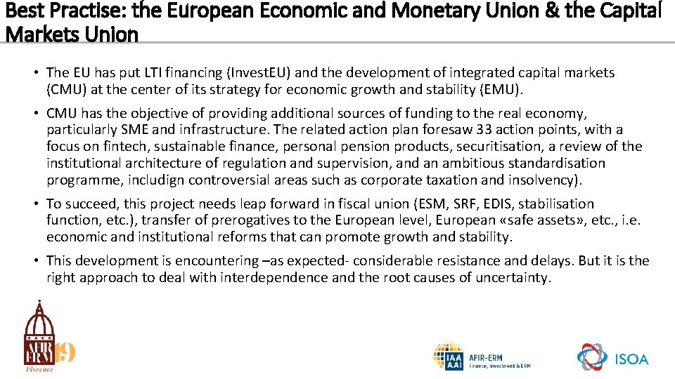Best Practise: the European Economic and Monetary Union & the Capital Markets Union •