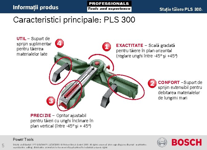 Informaţii produs Staţie tăiere PLS 300 Caracteristici principale: PLS 300 UTIL – Suport de