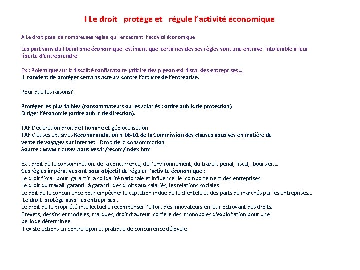 I Le droit protège et régule l’activité économique A Le droit pose de nombreuses