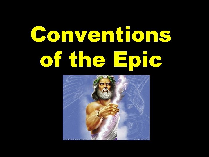 Conventions of the Epic 