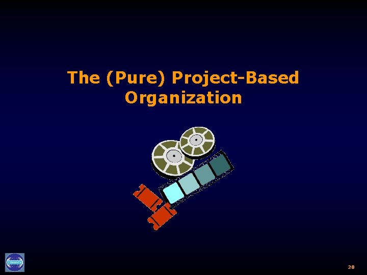 The (Pure) Project-Based Organization 20 