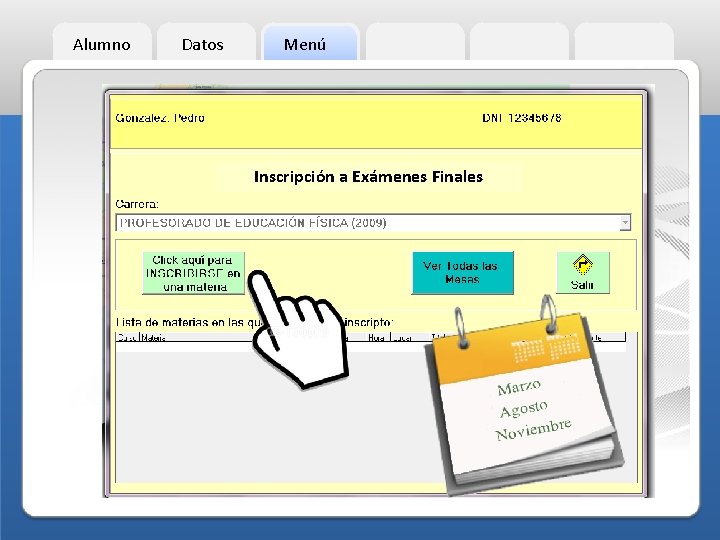 Alumno Datos Menú Inscripción a Exámenes Finales 