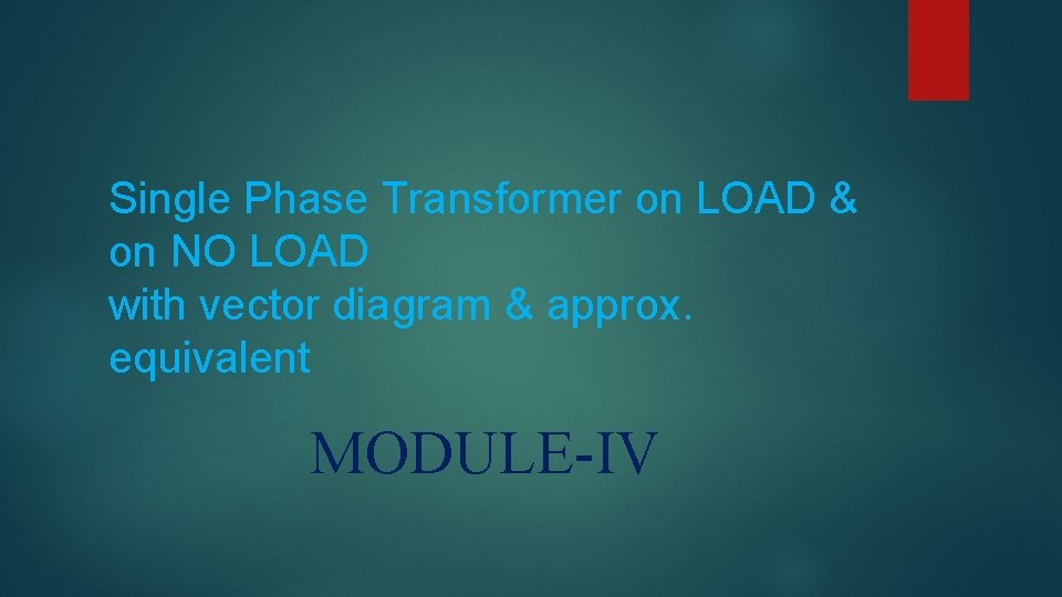 Single Phase Transformer on LOAD & on NO LOAD with vector diagram & approx.