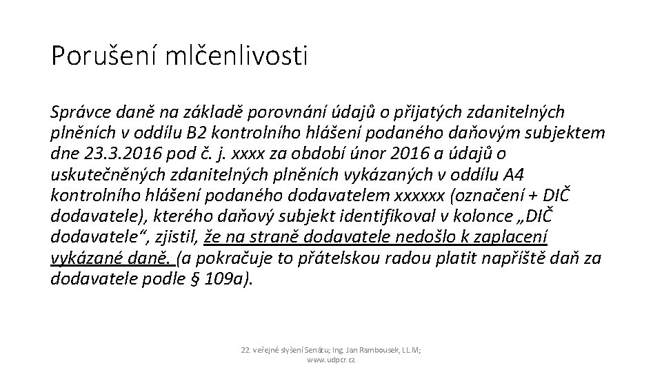 Porušení mlčenlivosti Správce daně na základě porovnání údajů o přijatých zdanitelných plněních v oddílu