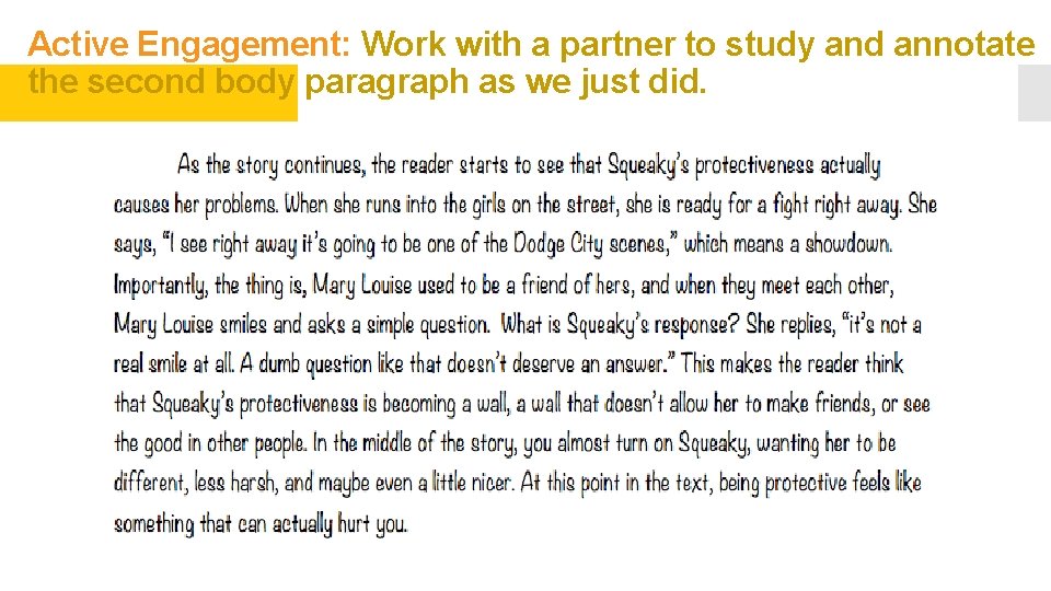 Active Engagement: Work with a partner to study and annotate the second body paragraph