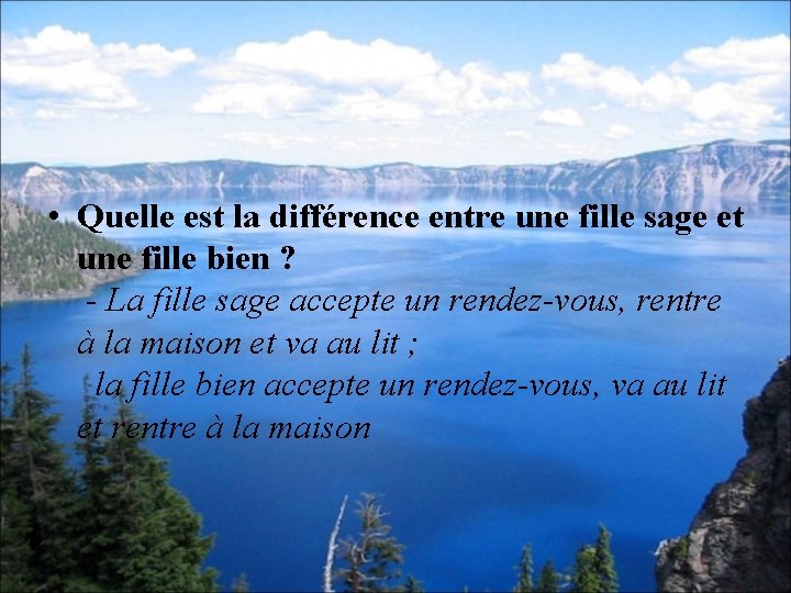  • Quelle est la différence entre une fille sage et une fille bien