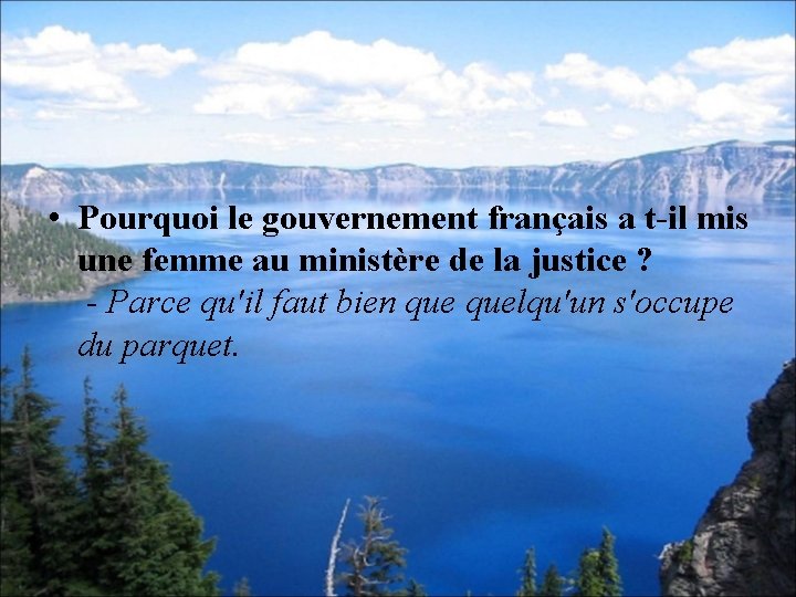  • Pourquoi le gouvernement français a t-il mis une femme au ministère de