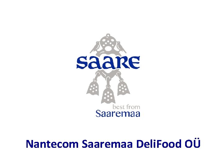 Nantecom Saaremaa Deli. Food OÜ 