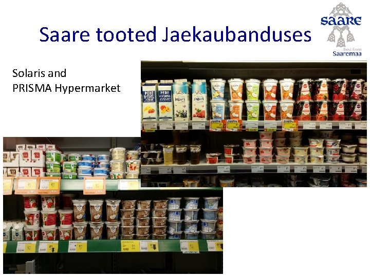 Saare tooted Jaekaubanduses Solaris and PRISMA Hypermarket 