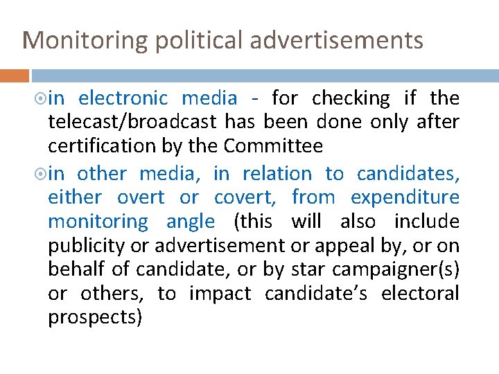 Monitoring political advertisements in electronic media - for checking if the telecast/broadcast has been