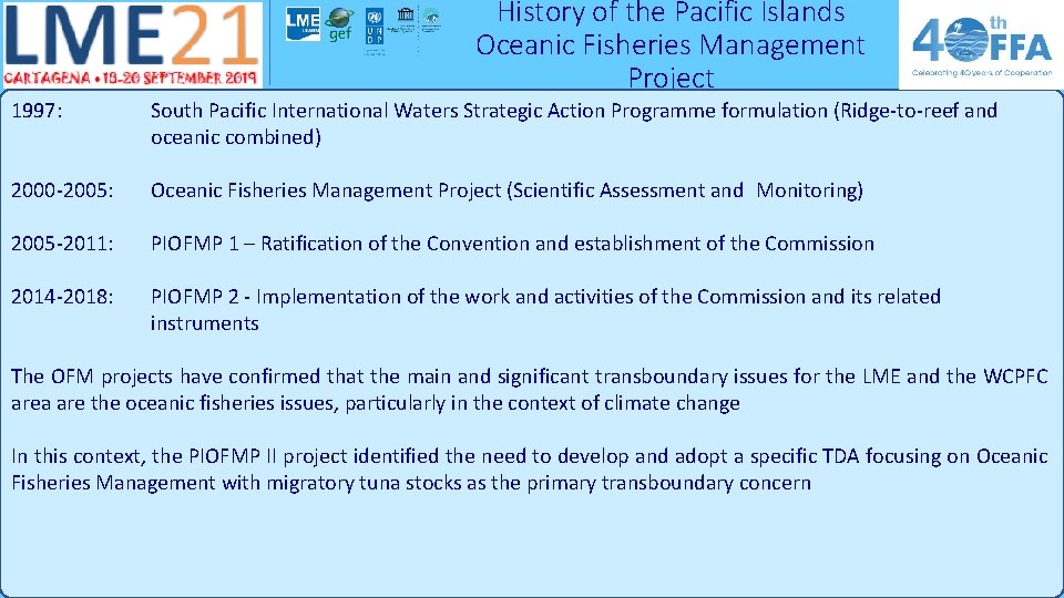 History of the Pacific Islands Oceanic Fisheries Management Project 1997: South Pacific International Waters