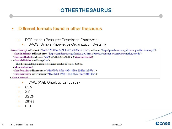 OTHERTHESAURUS • Different formats found in other thesaurus • RDF model (Resource Description Framework)