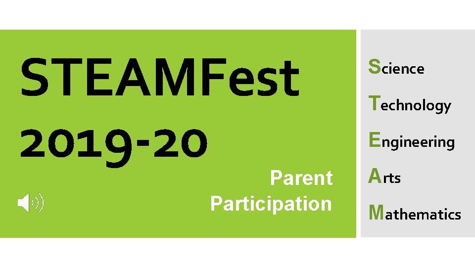 STEAMFest 2019 -20 Parent Participation Science Technology Engineering Arts Mathematics 