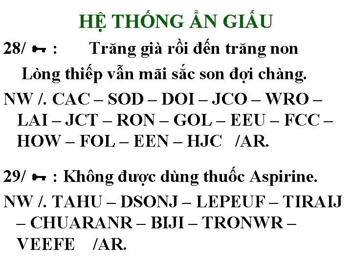 HỆ THỐNG ẨN GIẤU 28/ : Trăng già rồi đến trăng non Lòng thiếp