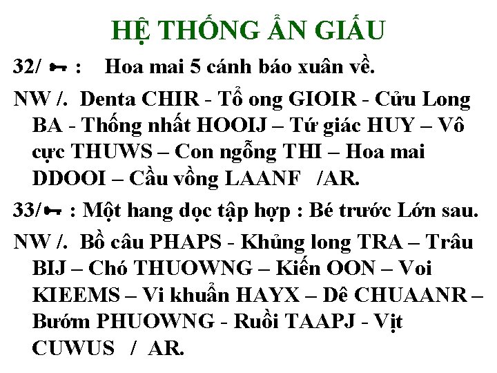 HỆ THỐNG ẨN GIẤU 32/ : Hoa mai 5 cánh báo xuân về. NW