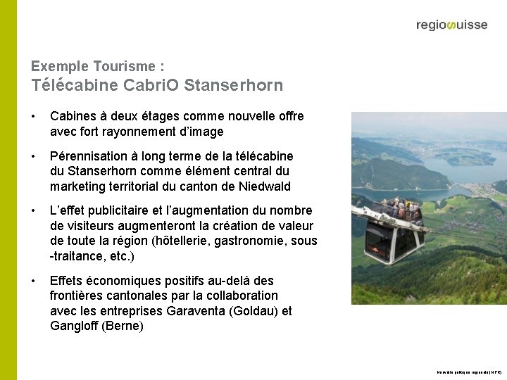 Exemple Tourisme : Télécabine Cabri. O Stanserhorn • Cabines à deux étages comme nouvelle