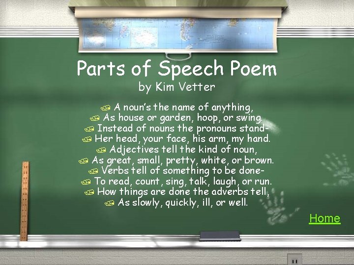 Parts of Speech Poem by Kim Vetter / A noun’s the name of anything,