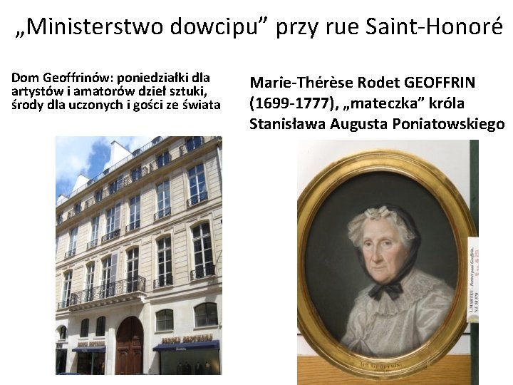 „Ministerstwo dowcipu” przy rue Saint-Honoré Dom Geoffrinów: poniedziałki dla artystów i amatorów dzieł sztuki,