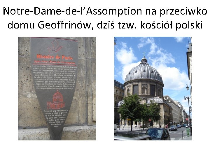 Notre-Dame-de-l’Assomption na przeciwko domu Geoffrinów, dziś tzw. kościół polski 