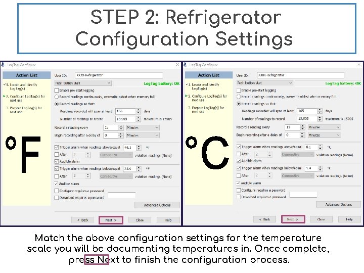 STEP 2: Refrigerator Configuration Settings Match the above configuration settings for the temperature scale