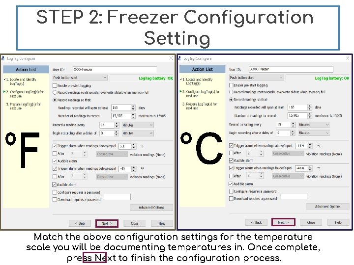 STEP 2: Freezer Configuration Setting Match the above configuration settings for the temperature scale