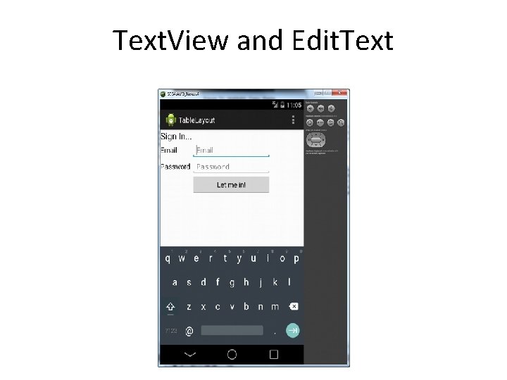 Layout and Control in UI The user interface