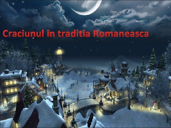 Craciunul in traditia Romaneasca 