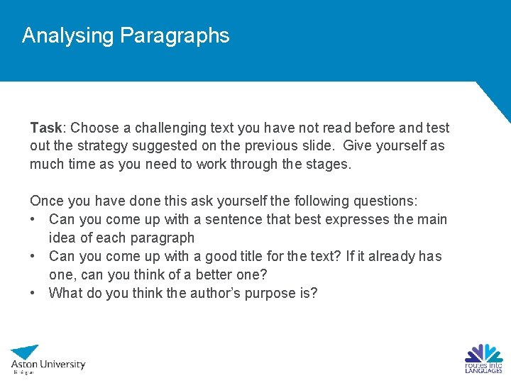 Analysing Paragraphs Task: Choose a challenging text you have not read before and test Analysing Paragraphs Task: Choose a challenging text you have not read before and test