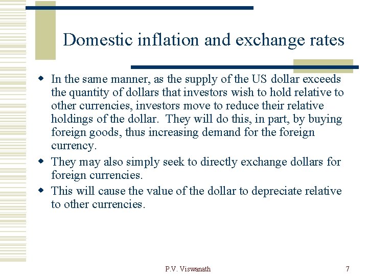Domestic inflation and exchange rates w In the same manner, as the supply of