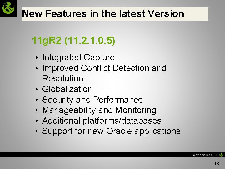 New Features in the latest Version 11 g. R 2 (11. 2. 1. 0.
