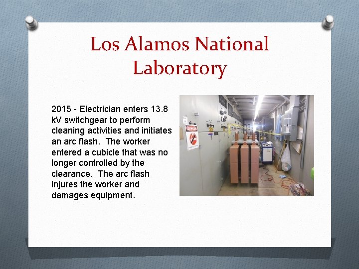 Los Alamos National Laboratory 2015 - Electrician enters 13. 8 k. V switchgear to