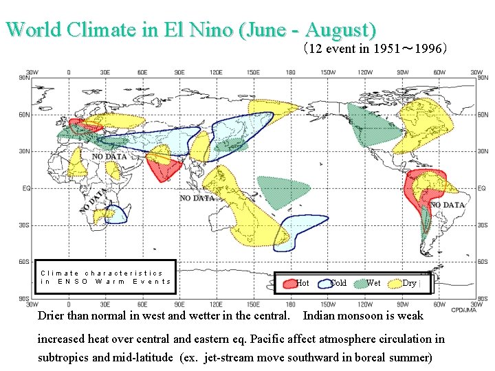 World Climate in El Nino (June - August) （12 event in 1951～ 1996） Climate