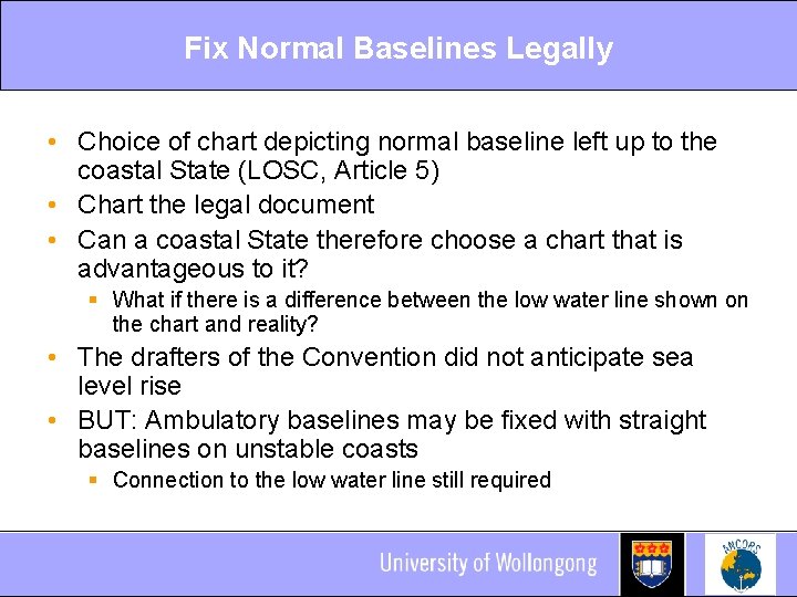 Fix Normal Baselines Legally • Choice of chart depicting normal baseline left up to