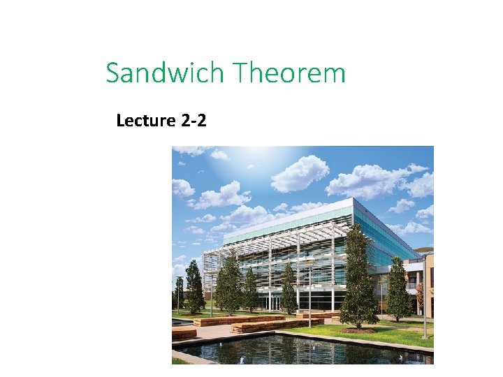 Sandwich Theorem Lecture 2 -2 