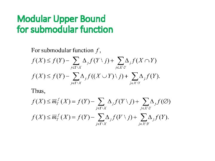 Modular Upper Bound for submodular function 