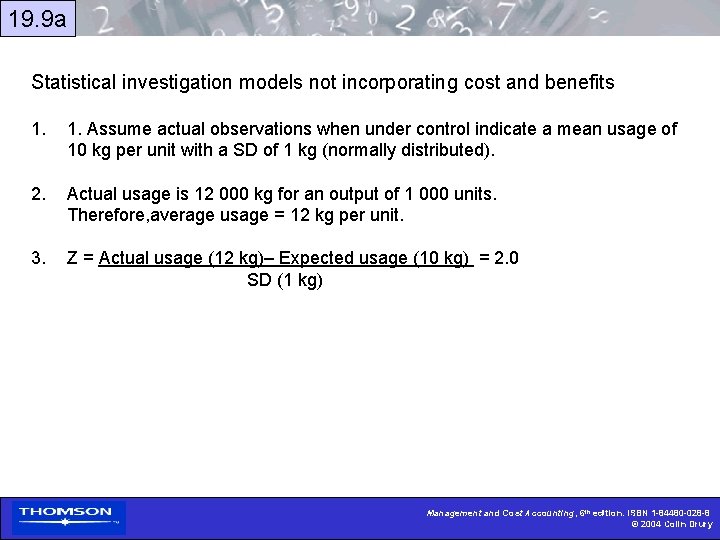 19. 9 a Statistical investigation models not incorporating cost and benefits 1. Assume actual