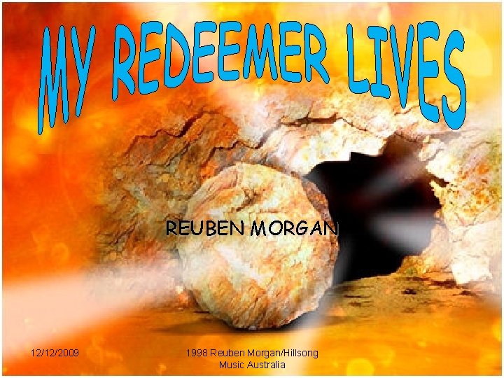 REUBEN MORGAN 12/12/2009 1998 Reuben Morgan/Hillsong Music Australia 